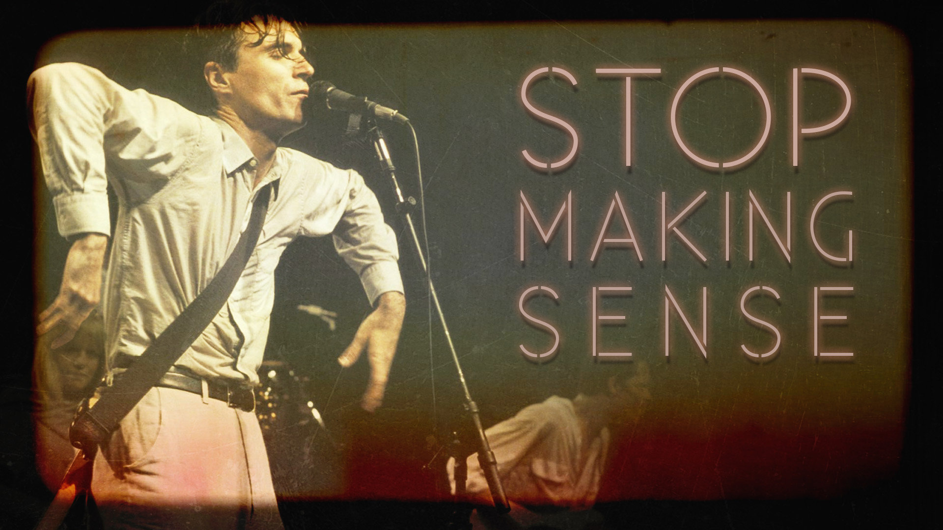 Stop making sense